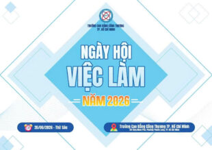 NGÀY HỘI VIỆC LÀM 2026-TRƯỜNG CAO ĐẲNG CÔNG THƯƠNG TP.HCM